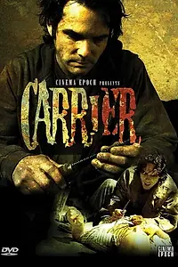Постер к фильму «Carrier (2011)»