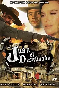 Главный постер фильма «Juan el desalmado (1970)»