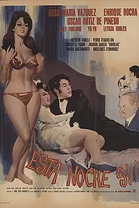 Главный постер фильма «Esta noche si (1968)»