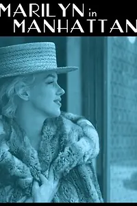 Постер к фильму «Marilyn in Manhattan (1998)»