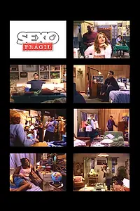 Постер к сериалу «Хрупкий секс (2003)»