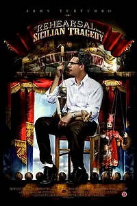 Постер к фильму «Репетиция сицилийской трагедии (2009)»