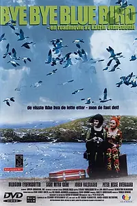 Постер к фильму «Пока-пока, синяя пташка (1999)»