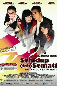 Главный постер фильма «Sehidup (tak) semati (2010)»