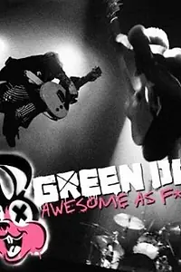 Постер к фильму «Green Day: Awesome as F**K (2011)»