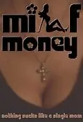 Постер к фильму «Milf Money (2011)»