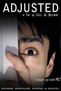 Постер к фильму «Adjusted (2009)»