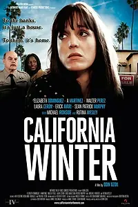 Постер к фильму «California Winter (2012)»