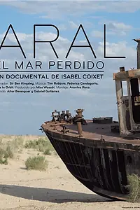 Главный постер фильма «Aral. El mar perdido (2010)»