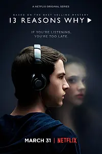Постер к сериалу «13 причин почему (2017 - 2020)»