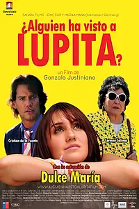 Постер к фильму «Кто нибудь видел Лупиту? (2011)»