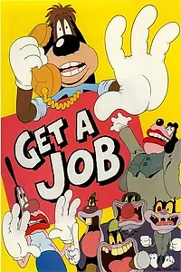 Постер к мультфильму «Get a Job (1987)»