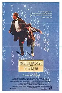 Главный постер фильма «Беллмен и Тру (1987)»