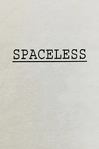 Постер к фильму «Spaceless (2025)»