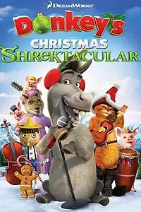 Постер к мультфильму «Рождественский Шректакль Осла (2010)»