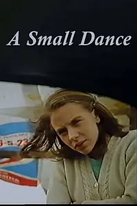 Постер к фильму «A Small Dance (1991)»