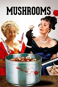 Главный постер фильма «Mushrooms (1995)»
