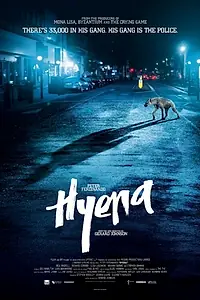Главный постер фильма «Гиена (2014)»
