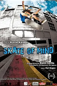 Главный постер фильма «Skate of Mind (2010)»