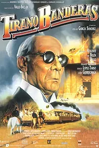 Постер к фильму «Тиран Бандерас (1993)»