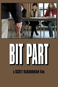 Постер к фильму «Bit Part (2010)»