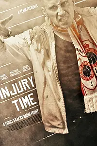 Постер к фильму «Injury Time (2010)»