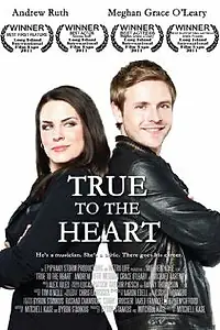 Постер к фильму «True to the Heart (2011)»
