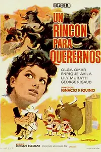 Главный постер фильма «Un rincón para querernos (1964)»