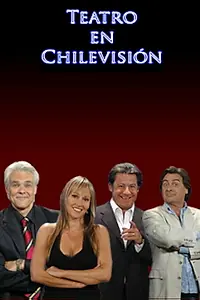 Постер к сериалу «Teatro en CHV (2003 - 2014)»