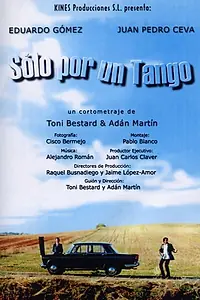 Постер к фильму «Sólo por un tango (2000)»