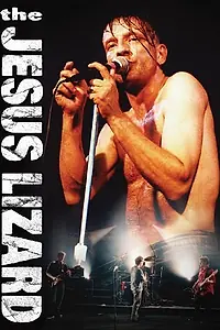 Постер к фильму «Jesus Lizard: Live (2007)»