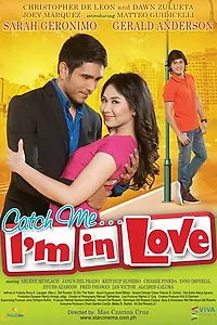 Постер к фильму «Поймай меня... Я влюблен (2011)»