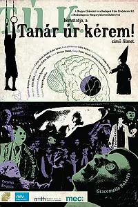 Постер к фильму «Tanár úr, kérem (2010)»