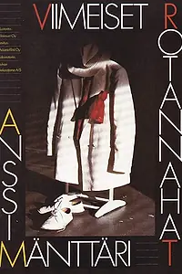 Постер к фильму «Viimeiset rotannahat (1985)»