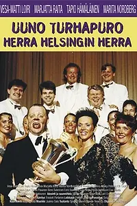 Постер к фильму «Uuno Turhapuro herra Helsingin herra (1991)»