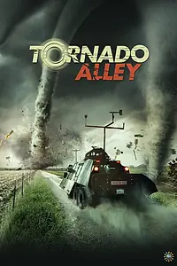 Постер к фильму «Tornado Alley (2011)»