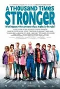 Главный постер фильма «Тысяча раз сильнее (2010)»