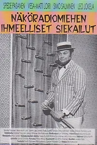 Постер к фильму «Näköradiomiehen ihmeelliset siekailut (1969)»