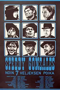 Главный постер фильма «Speedy Gonzales - noin 7 veljeksen poika (1970)»
