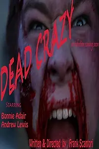 Главный постер фильма «Мёртвые сумасшедшие (2011)»