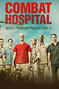 Постер к сериалу «Combat Hospital (2011)»