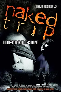 Главный постер фильма «Поездка голышом (2008)»