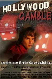 Постер к фильму «Hollywood Gamble (2012)»