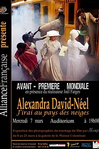 Главный постер фильма «Alexandra David-Néel: J'irai au pays des neiges (2012)»