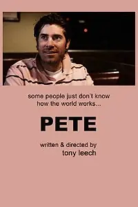 Постер к фильму «Pete (2011)»