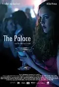 Главный постер фильма «The Palace (2010)»