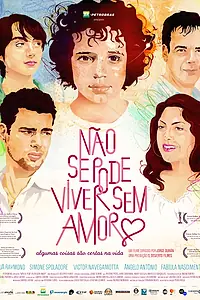 Главный постер фильма «Невозможно жить без любви (2010)»