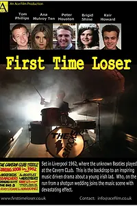 Постер к фильму «First Time Loser (2012)»