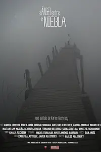 Главный постер фильма «El ángel entre la niebla (2012)»