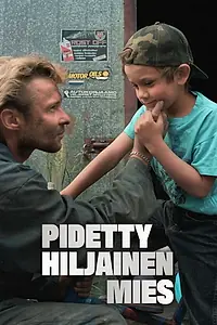 Главный постер фильма «Pidetty hiljainen mies (1995)»
